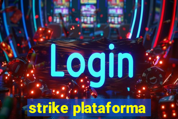 strike plataforma